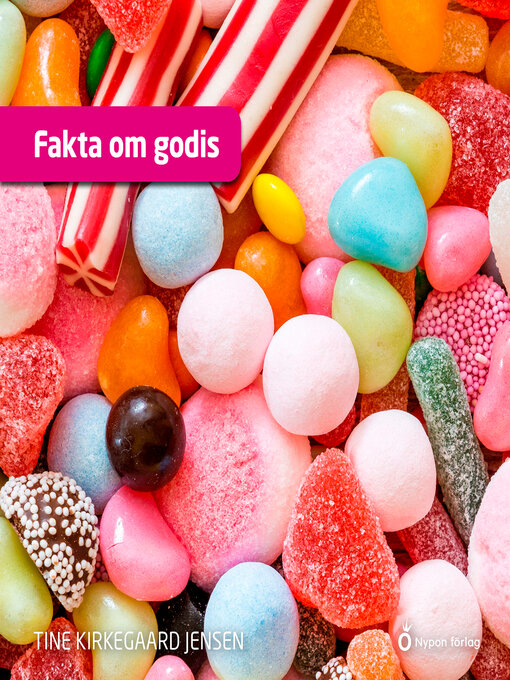 Title details for Fakta om godis by Tine Kirkegaard Jensen - Available